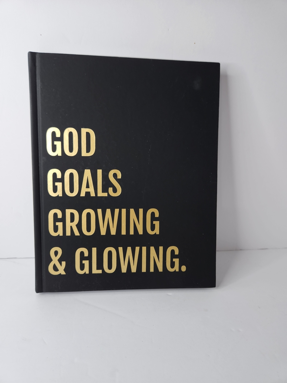 Inspirational Journal - God Goals Growing & Glowing